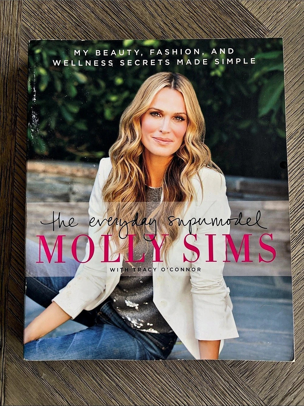 Molly Sims -  The Everyday Supermodel - Paperback Book